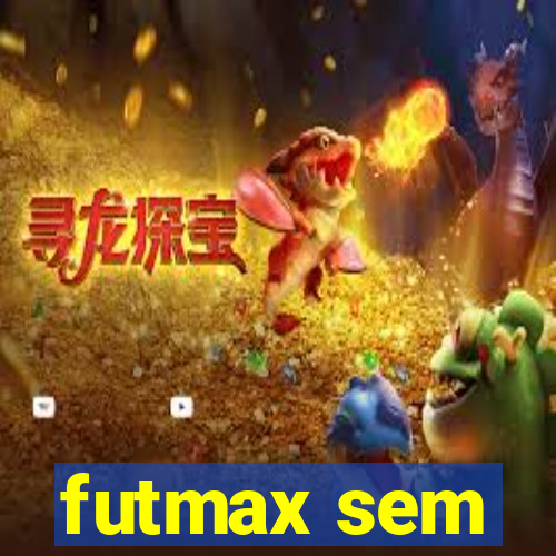 futmax sem